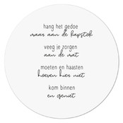 Muurcirkel wit met gedicht 'Kom binnen en geniet'