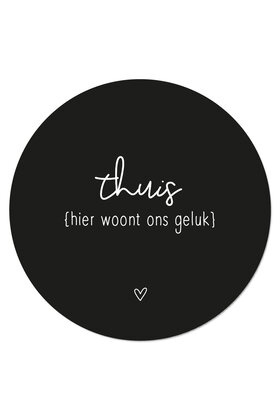 Muurcirkel (binnen) zwart met tekst  'Thuis hier woont ons geluk' - 3 formaten