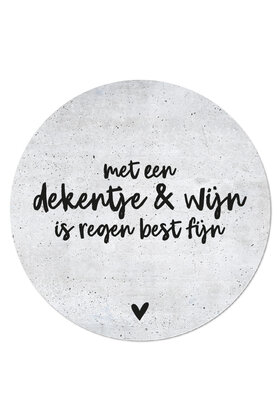 Muurcirkel (binnen) betonlook 'Met een dekentje en wijn is regen best fijn' - 3 formaten