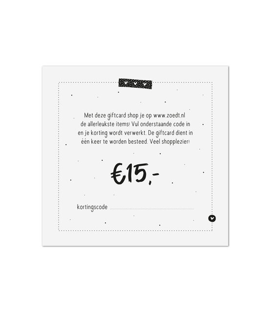 Cadeaubon of cadeaukaart twv €15 Cadeaubon of cadeaukaart twv €15