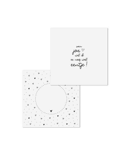Wenskaart met tekst 'Van jou wil ik er nog wel eentje' - met bedrukte envelop
