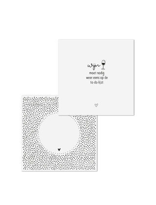 Wenskaart met tekst 'Wijn moet nodig weer eens op de to-do-list' - met bedrukte envelop