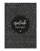 Kaart met tekst 'Geluk staat je goed'