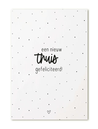 Kaart met tekst 'Een nieuw thuis, gefeliciteerd!'