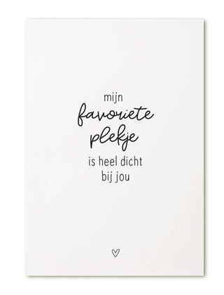 Kaart met tekst 'Mijn favoriete plekje is heel dicht bij jou'