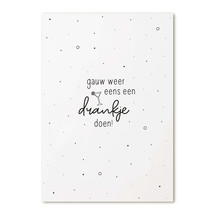 Kaart met tekst 'Gauw weer eens een drankje doen!'