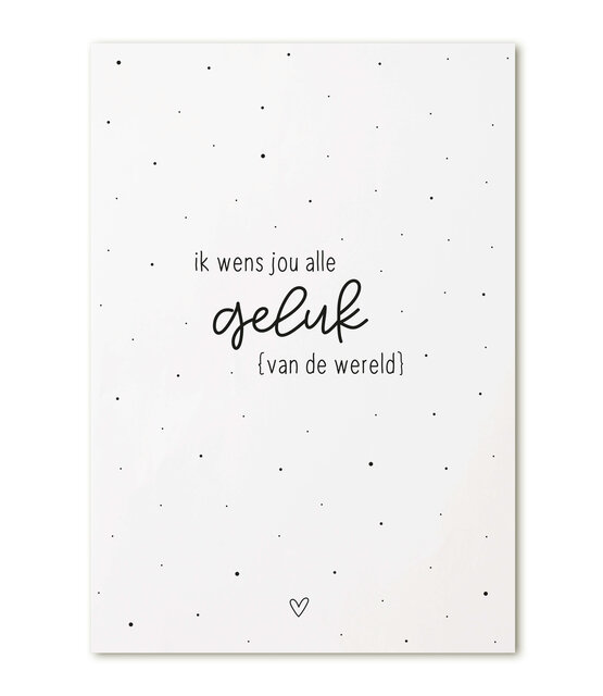 Kaart met tekst 'Ik wens jou alle geluk van de wereld'