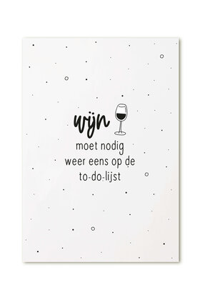 Kaart met tekst 'Wijn moet nodig weer eens op de to-do-lijst'