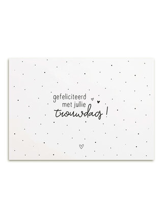 Kaart met tekst 'Gefeliciteerd met jullie trouwdag!'