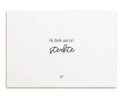 Kaart met tekst  'Ik denk aan je, sterkte'