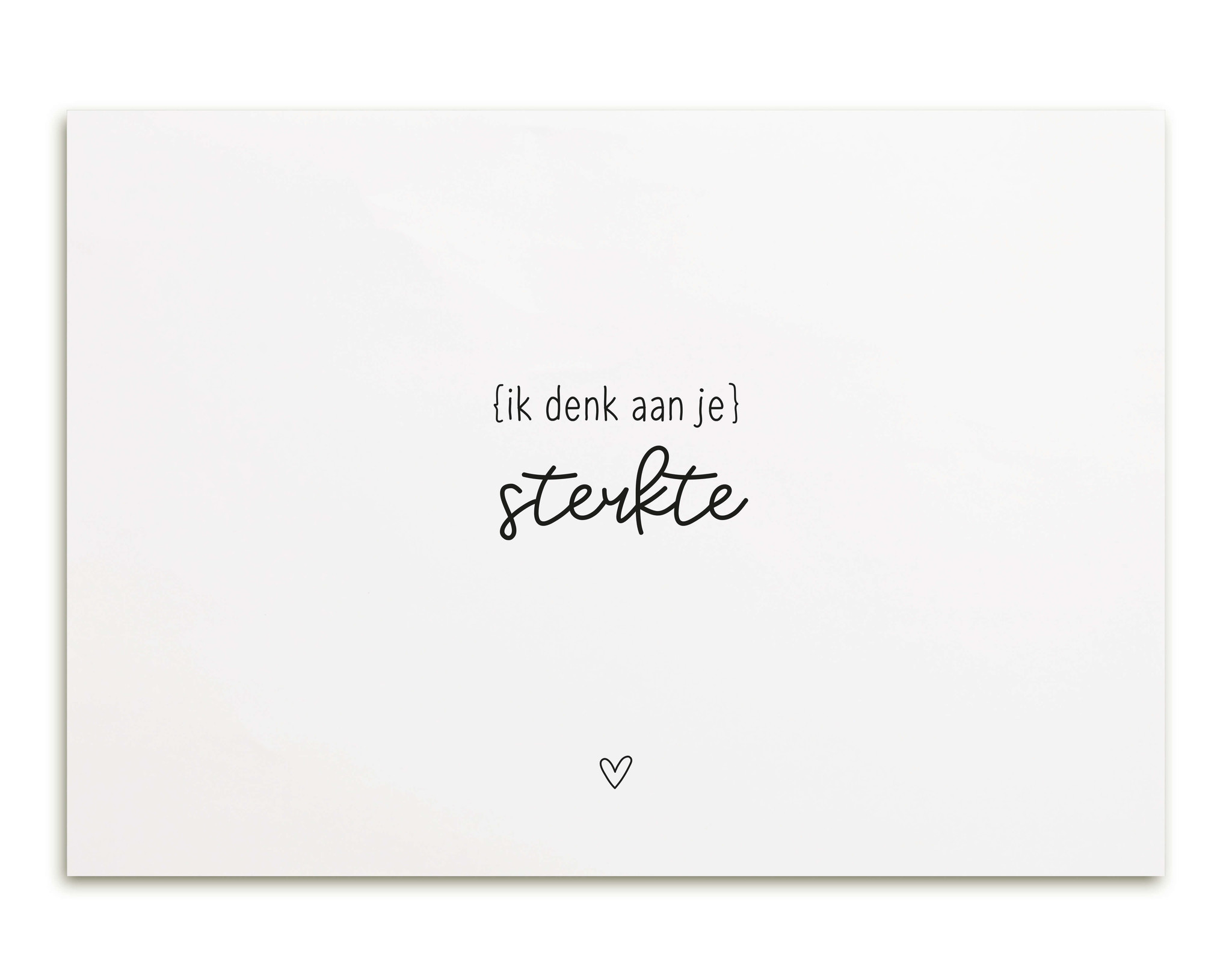 Kaart met tekst 'Ik denk aan je, sterkte'