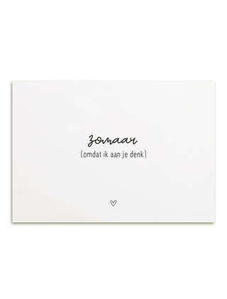 Kaart met tekst 'Zomaar, omdat ik aan je denk'