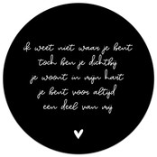 Muurcirkel zwart met tekst 'Ik weet niet waar je bent...'