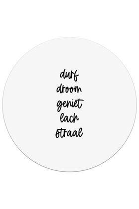 Muurcirkel (binnen) wit met tekst 'Durf, droom, geniet, lach, straal' - 3 formaten