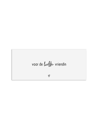 Cadeaukaartje met tekst - Voor de liefste vriendin
