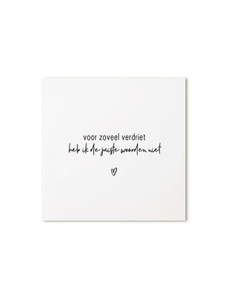 Cadeaukaartje vierkant met tekst - Voor zoveel verdriet...