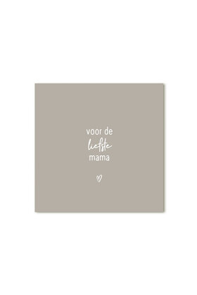 Cadeaukaartje vierkant beige met tekst - Voor de liefste mama