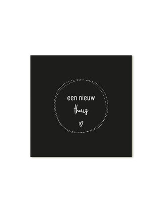 Cadeaukaartje vierkant met tekst - Een nieuw thuis