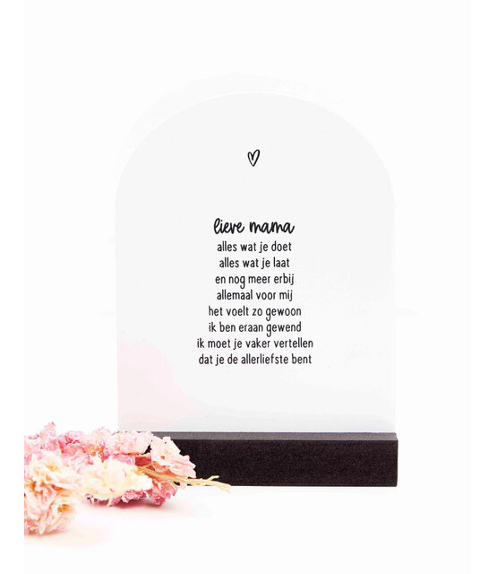 Forex tegeltje boogvorm - 'Lieve mama...' Forex tegeltje boogvorm - 'Lieve mama...'