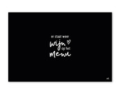 Inductiebeschermer - zwart met tekst 'Er staat weer wijn op het menu' Inductiebeschermer - zwart met tekst 'Er staat weer wijn op het menu'