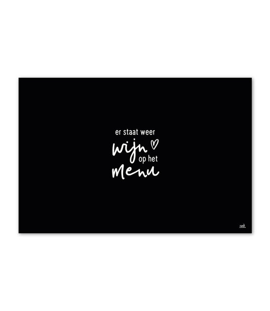Inductiebeschermer - zwart met tekst 'Er staat weer wijn op het menu' Inductiebeschermer - zwart met tekst 'Er staat weer wijn op het menu'