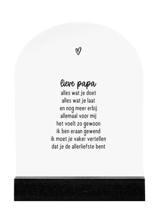 Forex tegeltje boogvorm met gedicht - 'Lieve papa...'