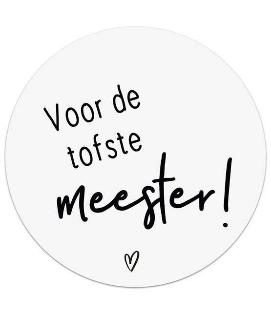Witte onderzetter met tekst - Voor de tofste meester!