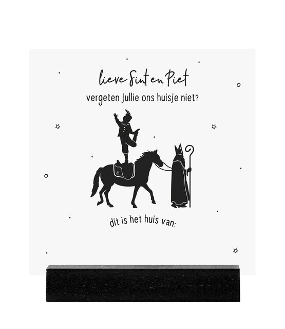 Forex tegeltje - Sinterklaas 'Lieve Sint en piet, vergeten jullie ons huisje niet?'