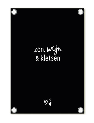 Tuinposter zwart met tekst - Zon, wijn & kletsen