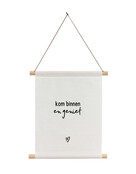 Textielposter wit met tekst 'Kom binnen en geniet' - 30x40cm Textielposter wit met tekst 'Kom binnen en geniet' - 30x40cm