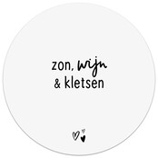 Witte tuincirkel/muurcirkel met tekst - 'Zon, wijn en klersen' perfect als wanddecoratie voor buiten en binnen