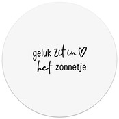 Witte tuincirkel/muurcirkel met tekst - 'Geluk zit in het zonnetje' perfect als wanddecoratie voor buiten en binnen