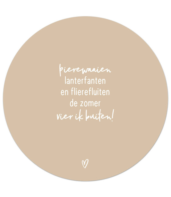 Zandkleurige tuincirkel/muurcirkel met gedicht - 'De zomer vier ik buiten' perfect als wanddecoratie voor buiten en binnen