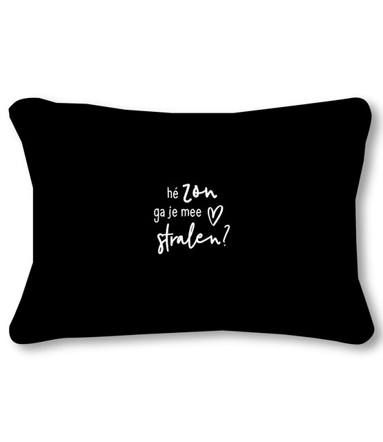 Outdoor sierkussen met tekst 'Hé zon ga je mee stralen?' – Waterafstotend tuinkussen voor buiten – 60x40cm - zwart