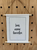 Magazijn sale - Textielposter 30x40cm  'Laat maar borrelen'