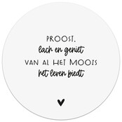 Muurcirkel wit met tekst  'Proost, lach en geniet'