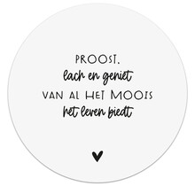 Muurcirkel wit met tekst  'Proost, lach en geniet'
