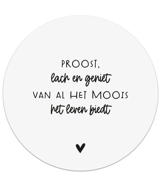 Muurcirkel wit met tekst  'Proost, lach en geniet'