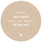 Muurcirkel zand met  tekst 'Proost, lach en geniet'