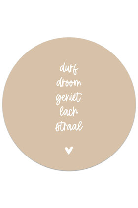 Muurcirkel (binnen) zand met tekst 'Durf, droom, geniet...' - 3 formaten