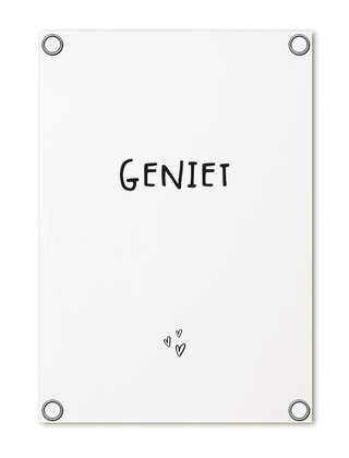 Tuinposter - wit met tekst 'Geniet'