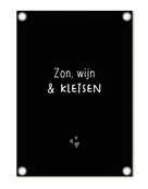 Tuinposter zwart met tekst ''Zon, wijn en kletsen' – buitenposter voor tuin & terras