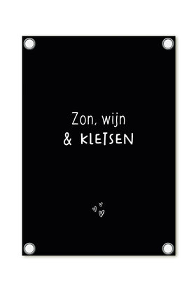 Tuinposter - zwart met tekst 'Zon, wijn en kletsen'