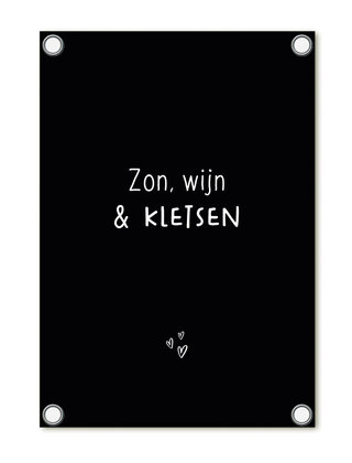 Tuinposter - zwart met tekst 'Zon, wijn en kletsen'