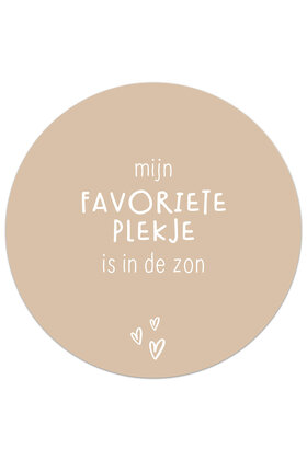 Tuincirkel zand - Mijn favoriete plekje is in de zon