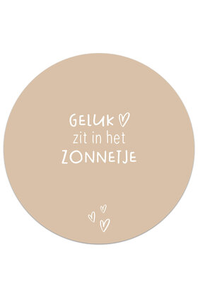 Tuincirkel zand - Geluk zit in het zonnetje