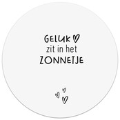 Tuincirkel wit met tekst 'Geluk zit in het zonnetje' – muurcirkel voor buiten
