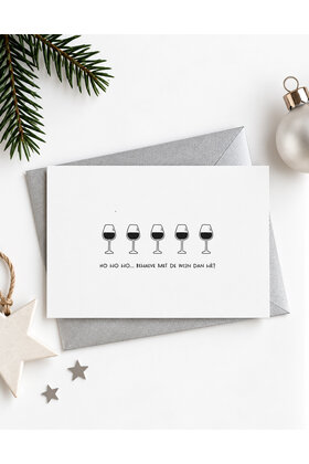 Kerstkaart wijn – Ho ho ho… behalve met de wijn dan hè?