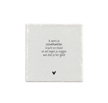 Aardewerk tegeltje met tekst ‘Ik wens je lichtpuntjes, kracht en moed’ – 13x13 cm