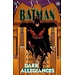 DC Comics Batman: Dark Allegiances